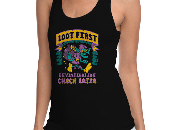 Loot First Check Later