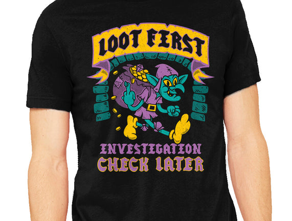 Loot First Check Later