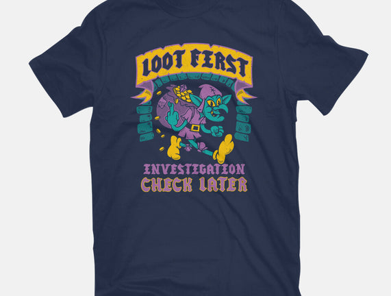Loot First Check Later