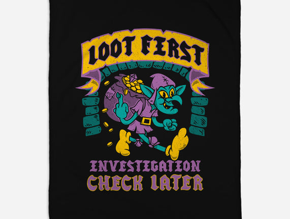 Loot First Check Later