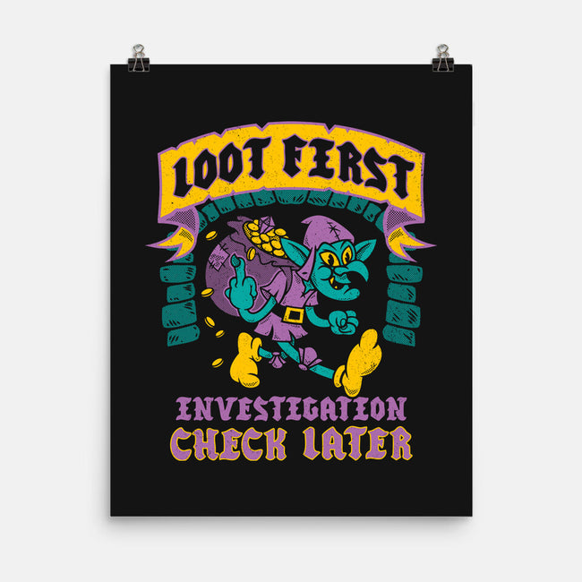 Loot First Check Later-None-Matte-Poster-Nemons