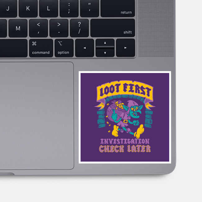 Loot First Check Later-None-Glossy-Sticker-Nemons