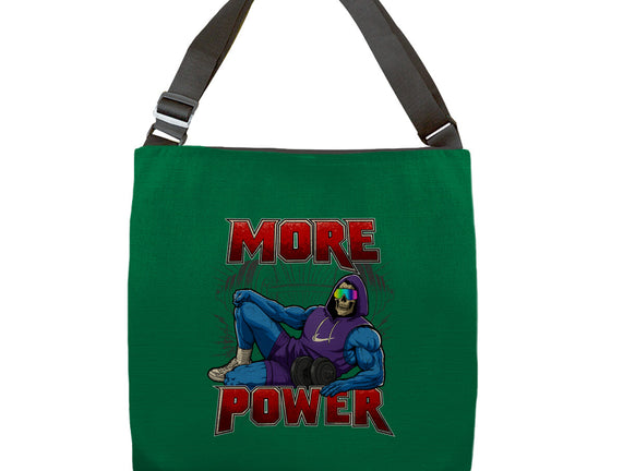 More Power