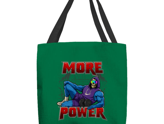 More Power