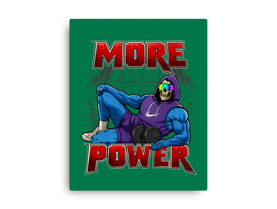 More Power
