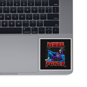 More Power