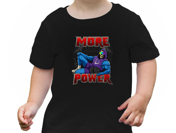 More Power
