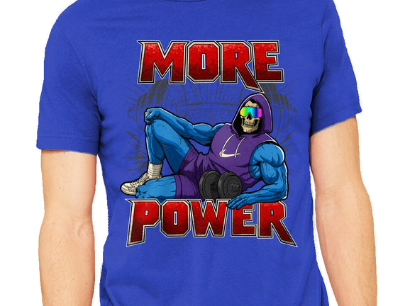 More Power