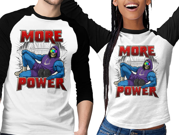 More Power