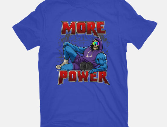 More Power