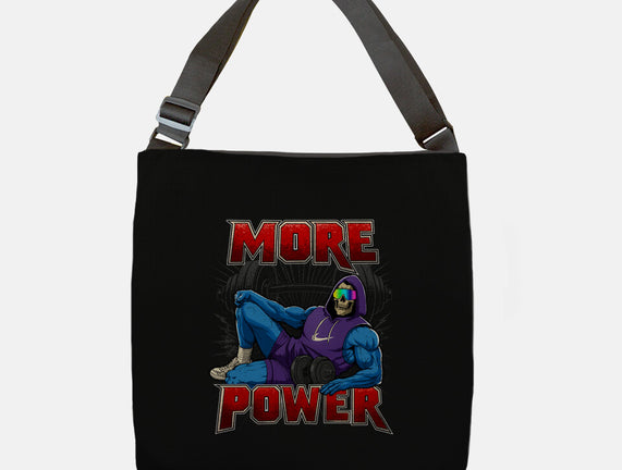 More Power