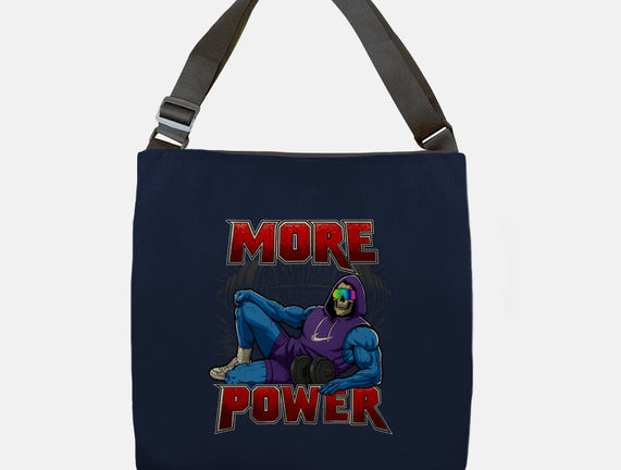More Power