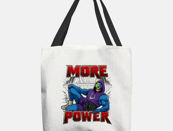 More Power