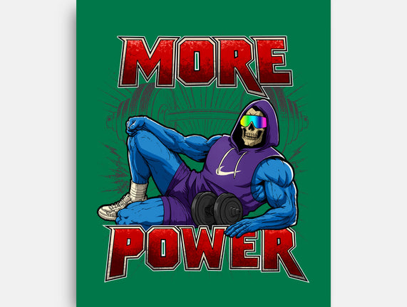 More Power
