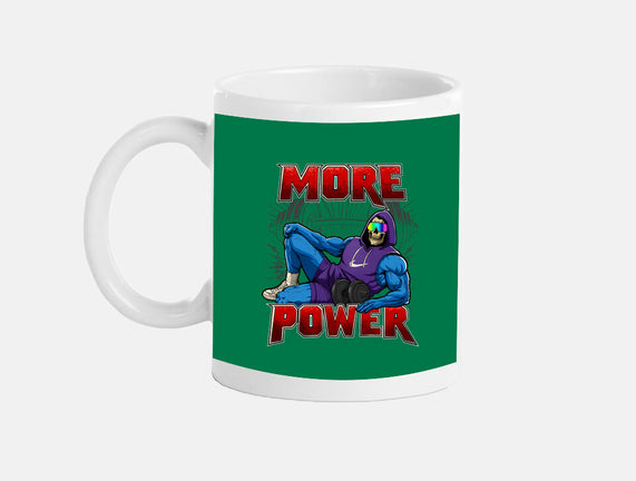 More Power