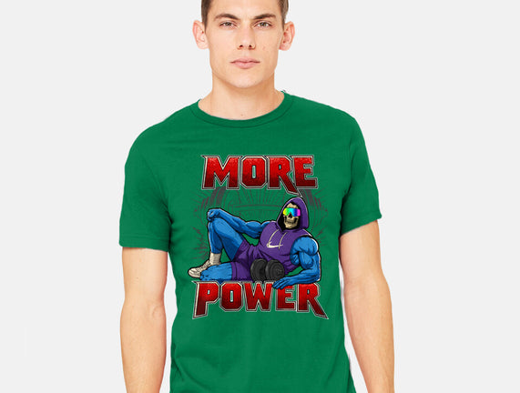 More Power