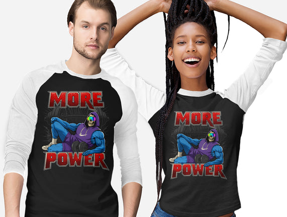 More Power