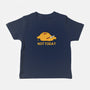 Melting Duck Not Today-Baby-Basic-Tee-tobefonseca