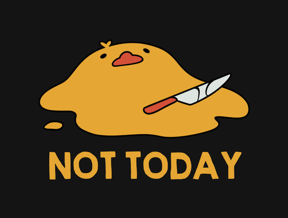 Melting Duck Not Today