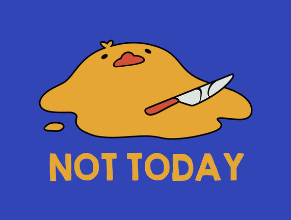 Melting Duck Not Today