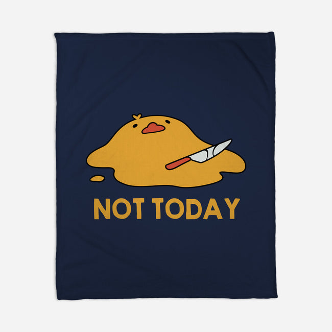 Melting Duck Not Today-None-Fleece-Blanket-tobefonseca