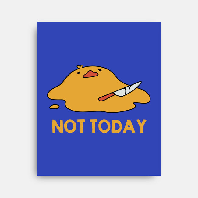 Melting Duck Not Today-None-Stretched-Canvas-tobefonseca