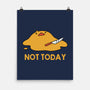 Melting Duck Not Today-None-Matte-Poster-tobefonseca