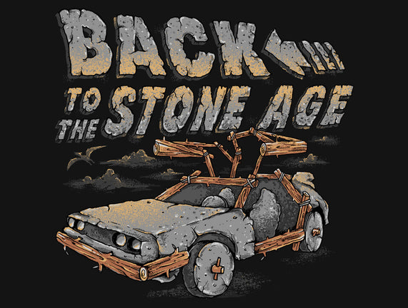 To The Stone Age