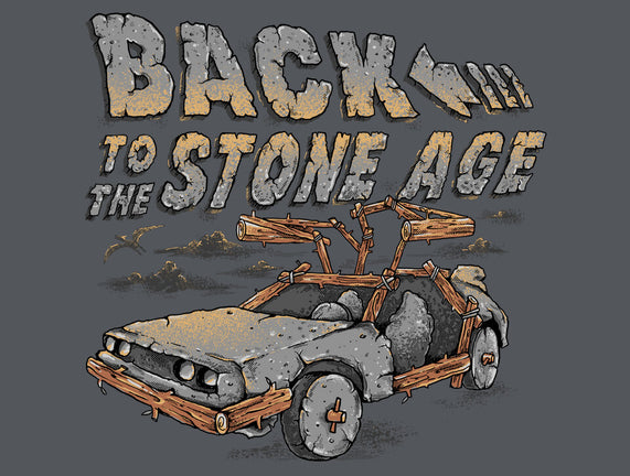 To The Stone Age