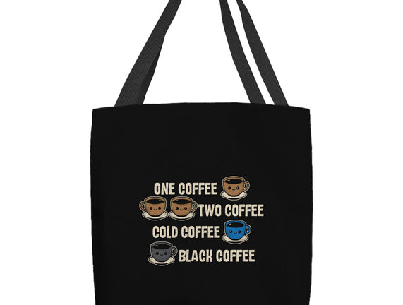 One Coffee Two Coffee