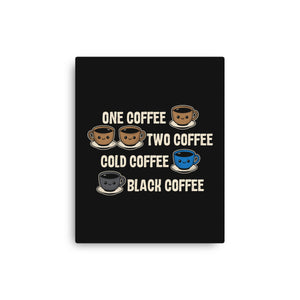 One Coffee Two Coffee