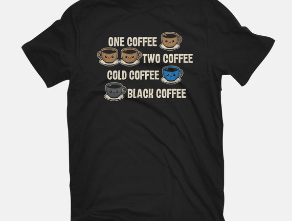 One Coffee Two Coffee