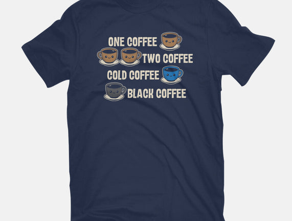 One Coffee Two Coffee