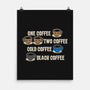 One Coffee Two Coffee-None-Matte-Poster-turborat14