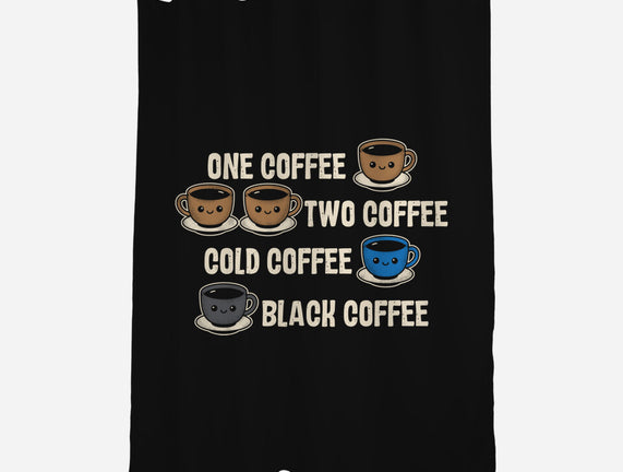 One Coffee Two Coffee