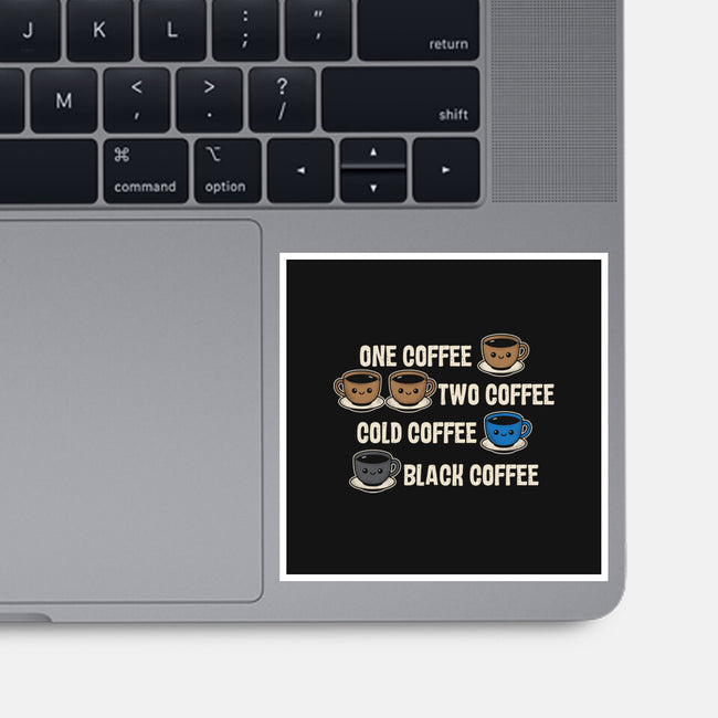 One Coffee Two Coffee-None-Glossy-Sticker-turborat14