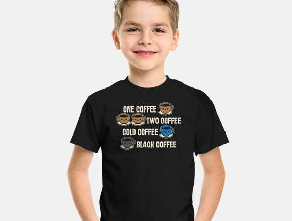 One Coffee Two Coffee