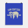 Low Cortisol-None-Matte-Poster-GoshWow