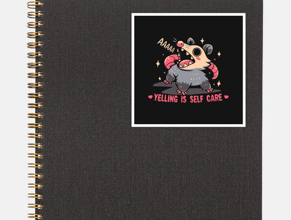 Yelling Is Self Care
