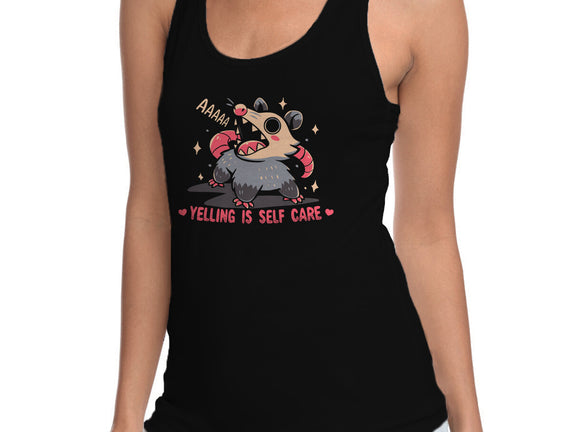 Yelling Is Self Care