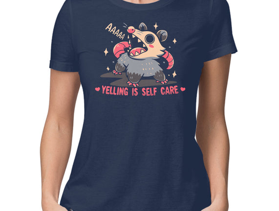 Yelling Is Self Care