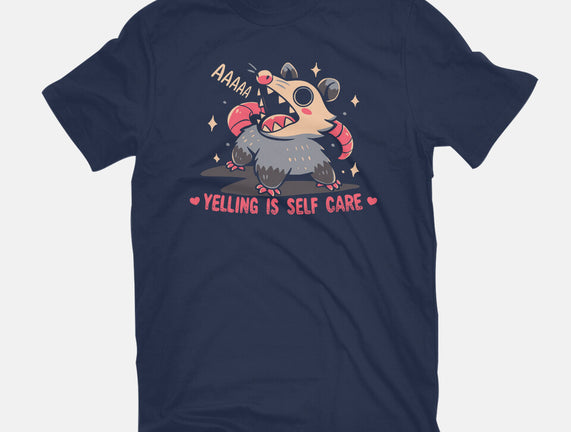 Yelling Is Self Care