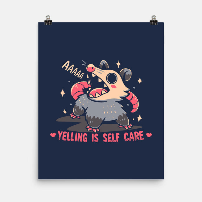 Yelling Is Self Care-None-Matte-Poster-TechraNova