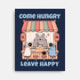 Come Hungry Leave Happy-None-Stretched-Canvas-GODZILLARGE