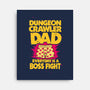 Dungeon Crawler Dad-None-Stretched-Canvas-retrodivision