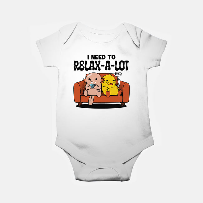 I Need To Relax A Lot-Baby-Basic-Onesie-tobefonseca