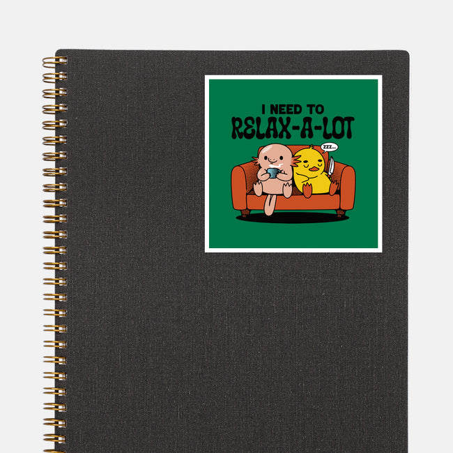 I Need To Relax A Lot-None-Glossy-Sticker-tobefonseca