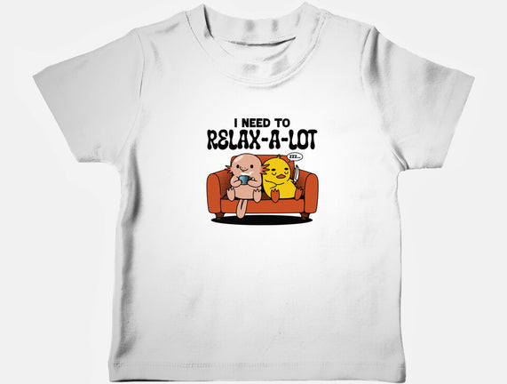 I Need To Relax A Lot