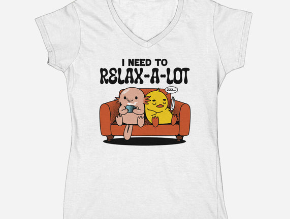 I Need To Relax A Lot