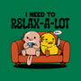 I Need To Relax A Lot-Baby-Basic-Onesie-tobefonseca